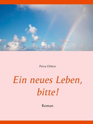 cover image of Ein neues Leben, bitte!